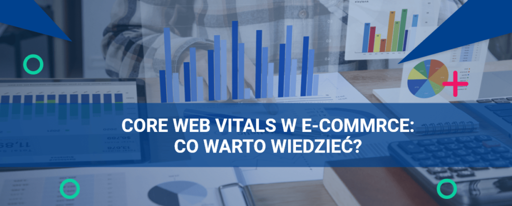Core Web Vitals w e-commerce