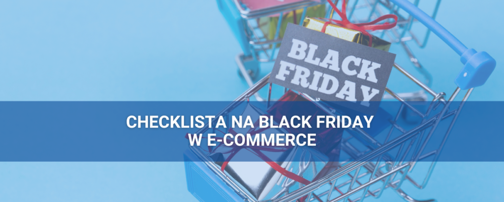 black friday - checklista przygotowania dla e-commerce