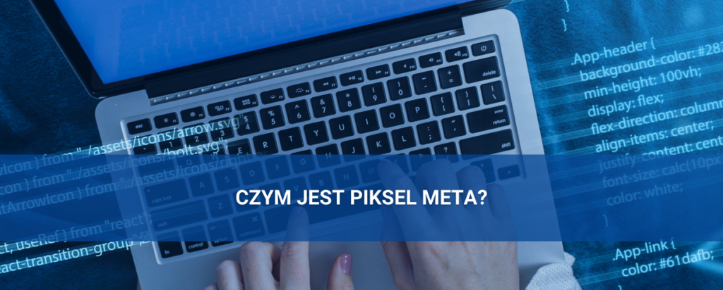 Czym jest Piksel Meta?